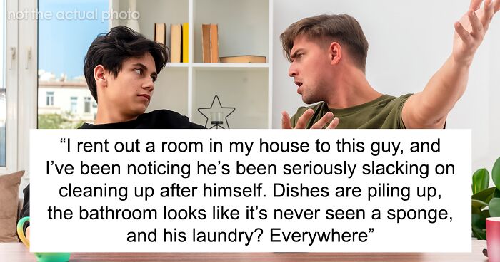 Guy Doesn’t Clean Up After Himself, Thinks Roommate Should Do It For Him, Ends Up Homeless