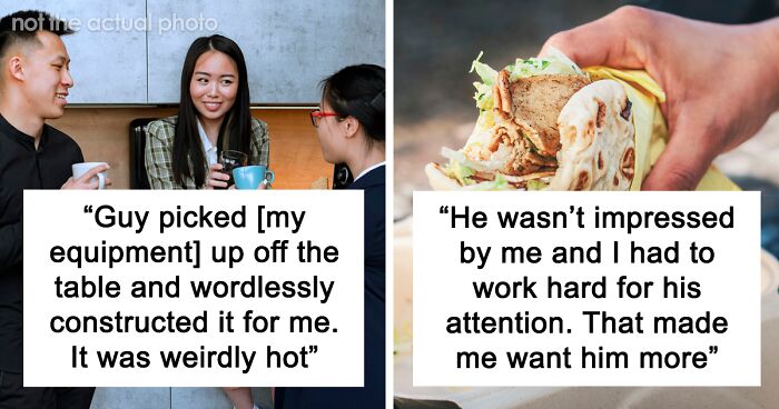 People Describe 42 Things Someone Does That Weirdly Makes Them Hot