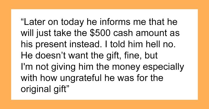 Husband Hates His Gift, Demands To Get Cash Instead: “I Told Him Hell No”