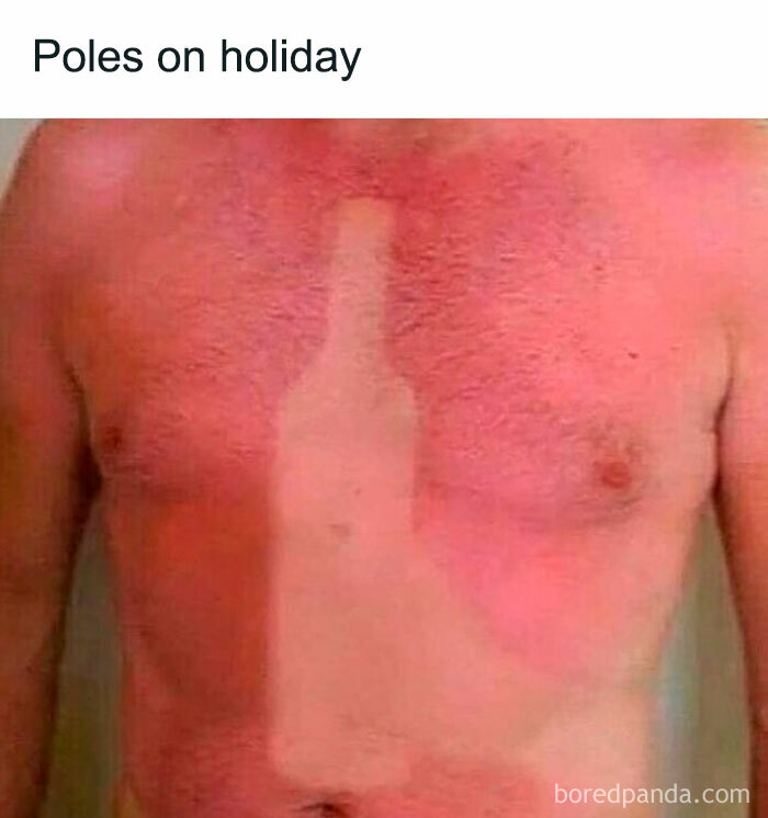 Polish memes: Sunburned chest with bottle-shaped tan line, captioned "Poles on holiday."