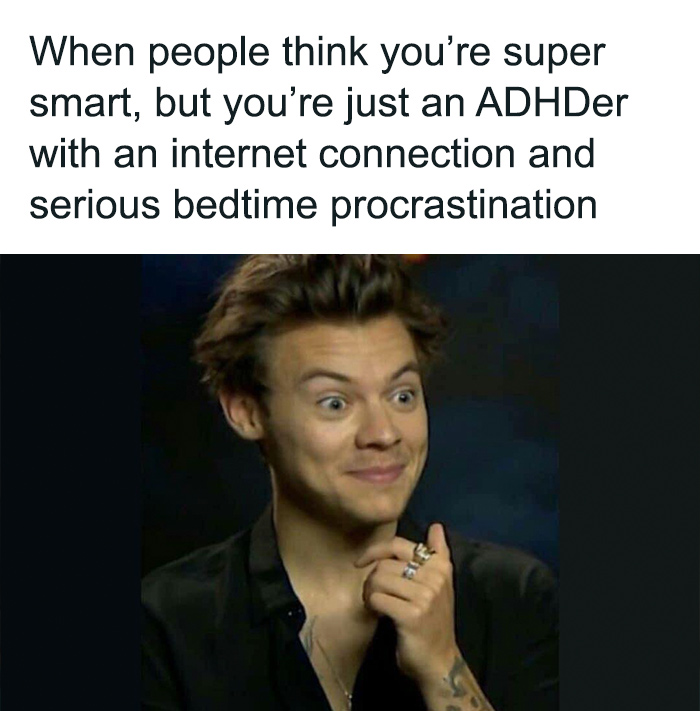 Person smiling with caption about ADHD and bedtime procrastination, highlighting a spicy brain meme.