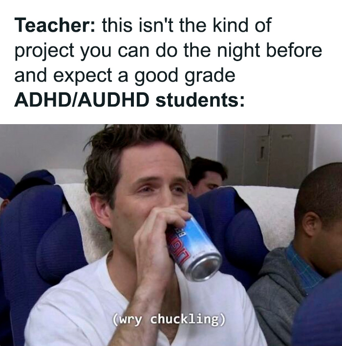 Person chuckling wryly in a plane seat, holding a drink can, relating to ADHD meme theme.