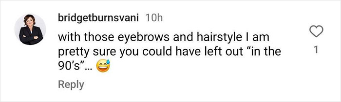 Comment on Kim Kardashian's throwback photo, mentioning eyebrows and hairstyle from the 90s.