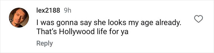 Comment about Millie Bobby Brown looking older in Hollywood.