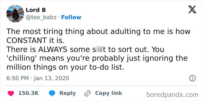 Tweet by Lord B about the constant challenges of adulting, highlighting the endless tasks on a to-do list.