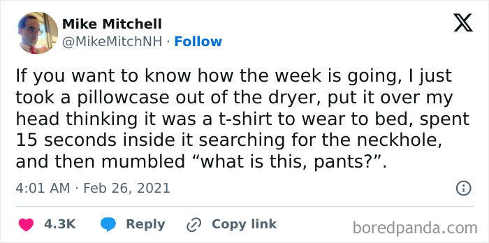 Tweet by Mike Mitchell humorously describing mistaking a pillowcase for a t-shirt, reflecting a hectic week.