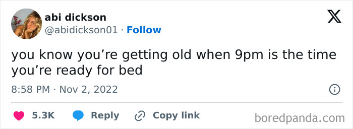 Tweet about being an adult, joking that 9pm feels like bedtime.