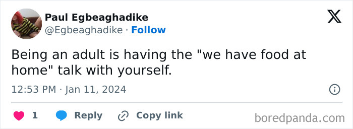 Tweet about being an adult, discussing the "we have food at home" conversation with oneself.