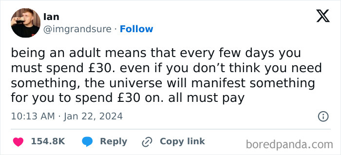 Tweet about being an adult humorously noting unexpected spending, shared by user Ian with 154.8K likes.