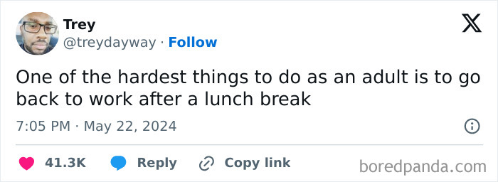 Tweet about the struggles of being an adult, highlighting the difficulty of returning to work after a lunch break.