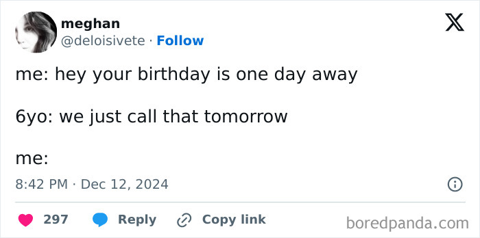 "Funny tweet from a parent about their child's perspective on an upcoming birthday."