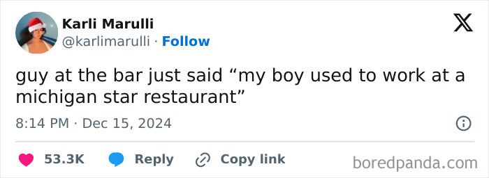 Tweet by a woman with a funny bar conversation about a Michigan star restaurant, gaining over 53K likes.