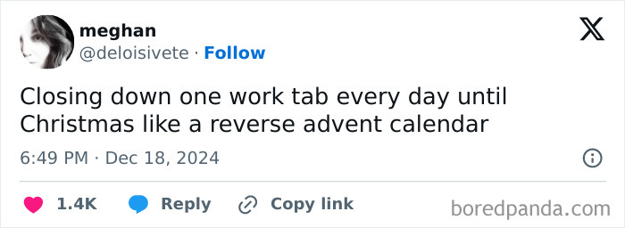 Tweet by a woman joking about closing work tabs as a reverse advent calendar.