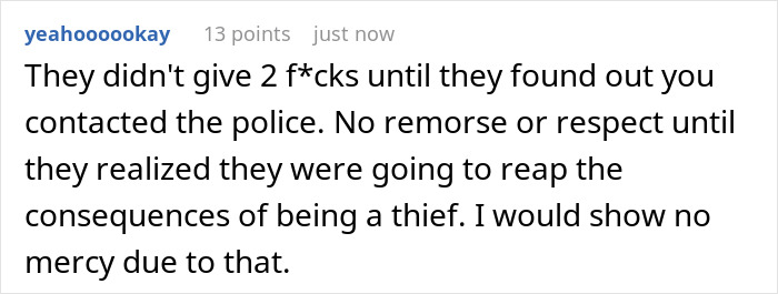 Comment about confronting a friend-roommate who stole stuff, mentioning lack of remorse until police were involved.