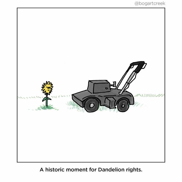 Comic by Derek Evernden of a dandelion facing a lawnmower, highlighting dark humor in one-panel artwork.