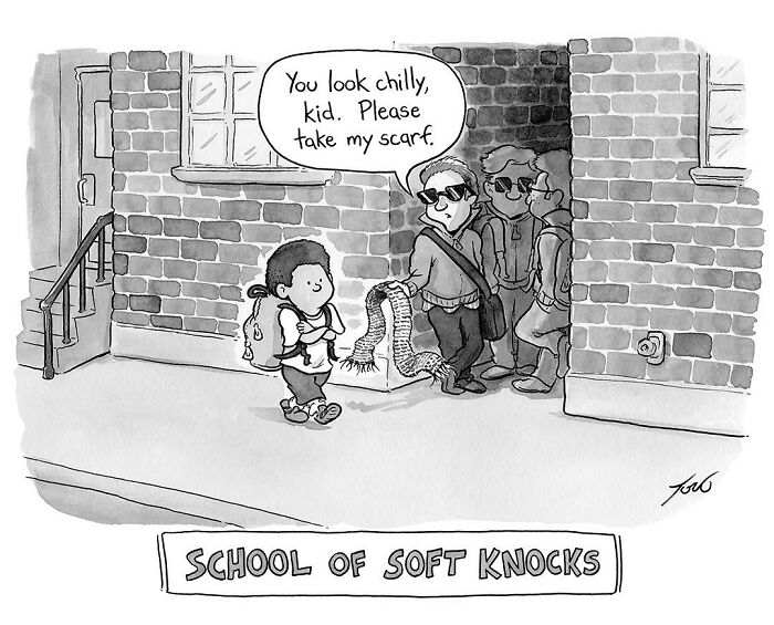 One-panel comic by Tom Toro: A student offers a scarf to a smaller child at the "School of Soft Knocks."