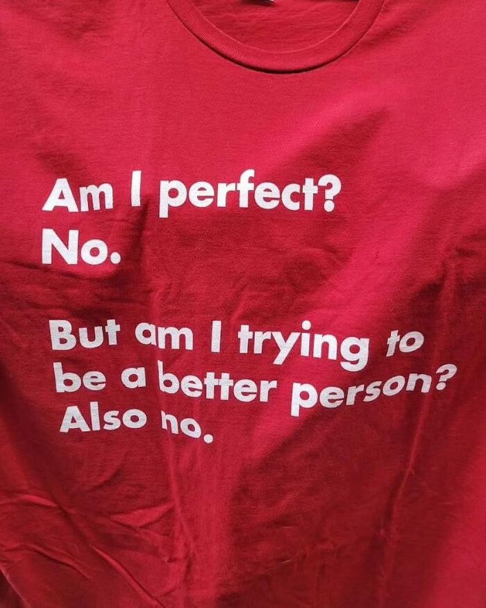 Red shirt with humorous text expressing self-deprecating humor, part of weird-shirts collection.