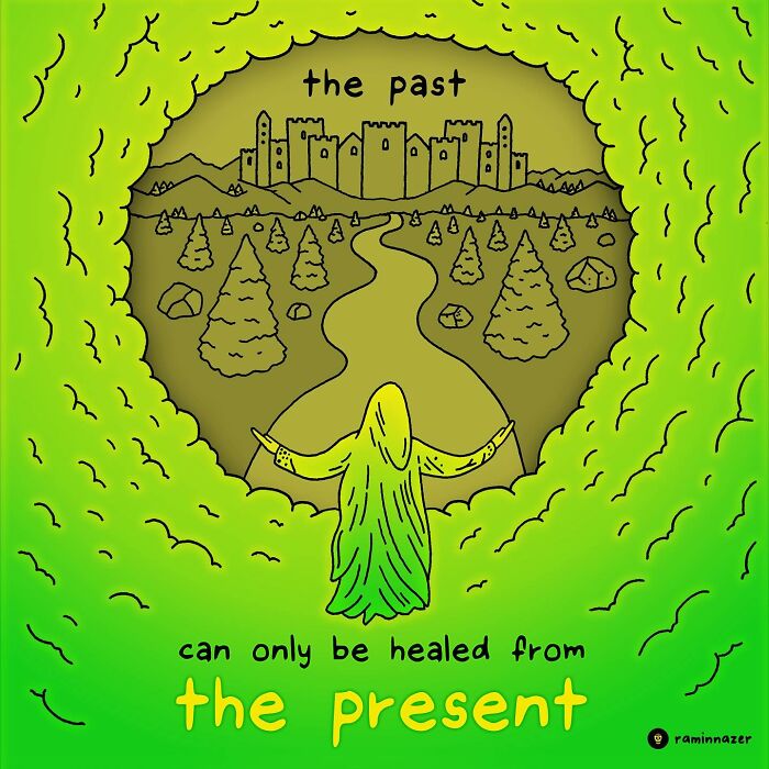 Vibrant illustration by Ramin Nazer showing a figure in green gazing at a castle, with words about healing the past in the present.