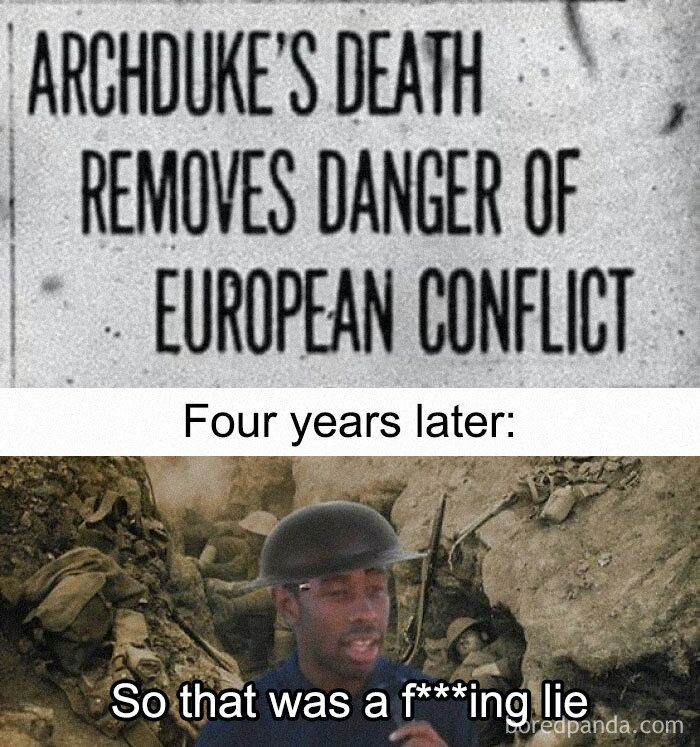 Historical meme with contrasting headlines about European conflict and a humorous image from WWI trenches.