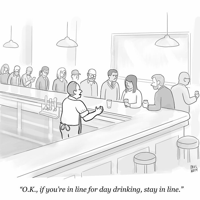 Bar scene with patrons in line, bartender talking; humorous one-panel comic by New Yorker Cartoonist Paul Noth.