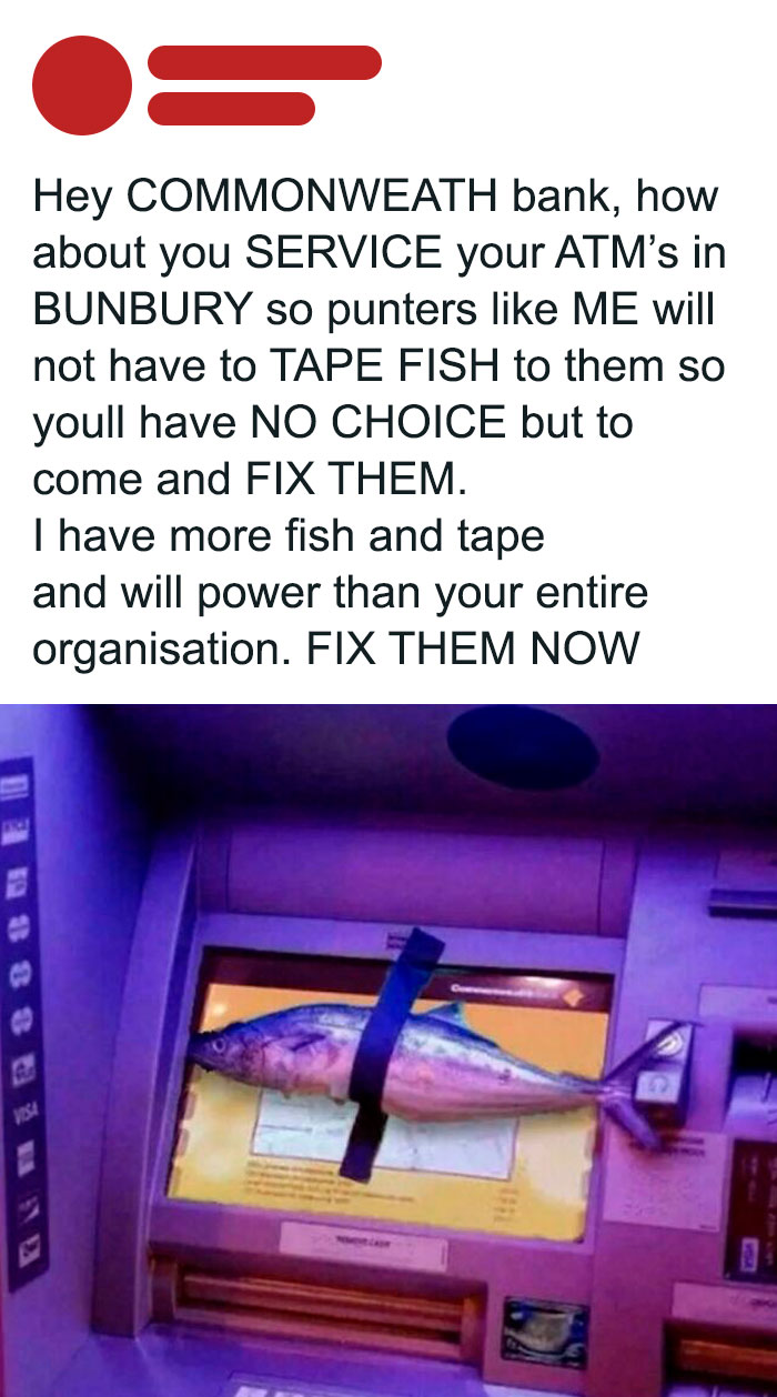 ATM with a fish taped to the screen as a protest, illustrating chaotic good actions.