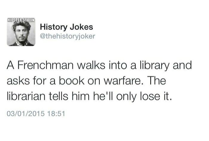 History meme about a Frenchman in a library, humorously told by @thehistoryjoker.