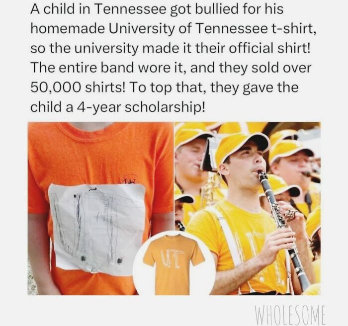 Wholesome story of a homemade University of Tennessee shirt becoming official, worn by band, resulting in scholarship.