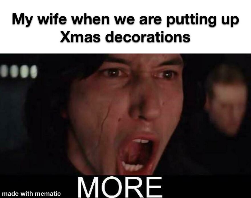 Man shouting "MORE" in a meme about putting up funny hilarious Christmas decorations.