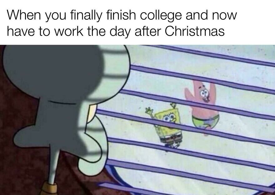 Squidward looking out the window at SpongeBob and Patrick celebrating, capturing a funny Christmas meme moment.