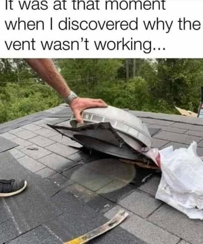 Man fixing a damaged vent on a roof, humorously illustrating relatable memes concept with broken equipment.