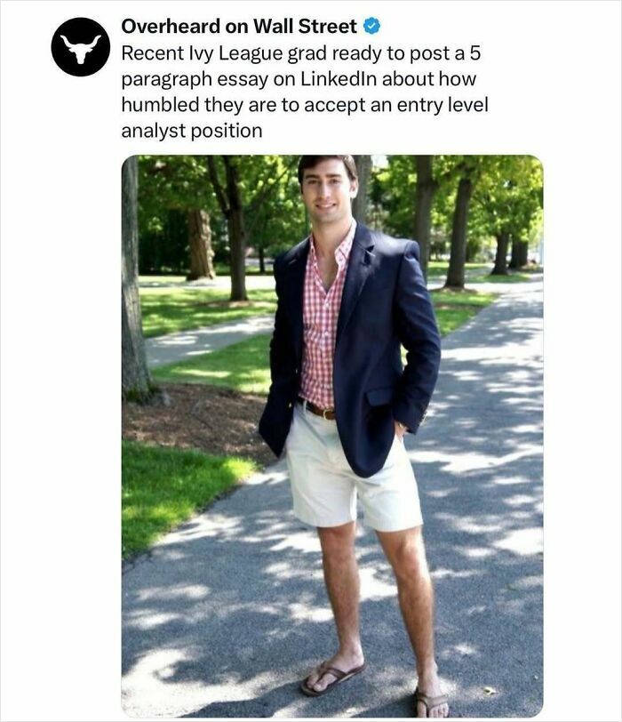 Ivy League grad in blazer and shorts, representing investment meme humor from "Overheard On Wall Street" page.