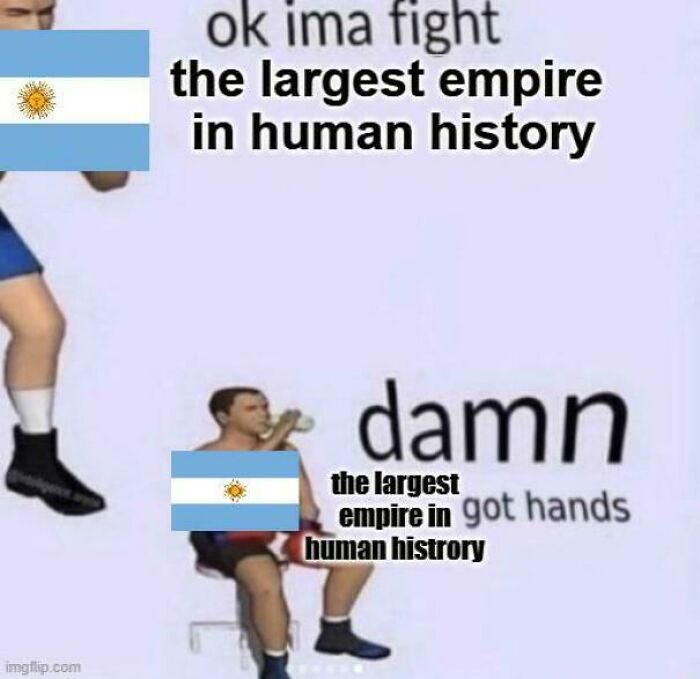 Meme illustrating a humorous take on history with figures labeled as Argentina and the largest empire in human history.