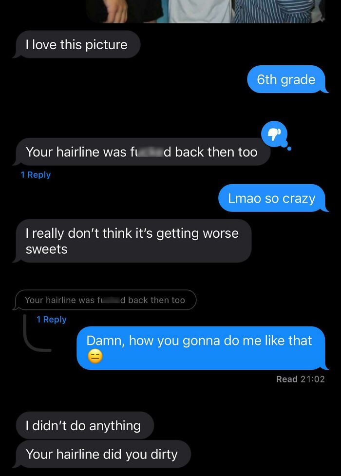 Text conversation of humorous people roasts about hairline jokes.