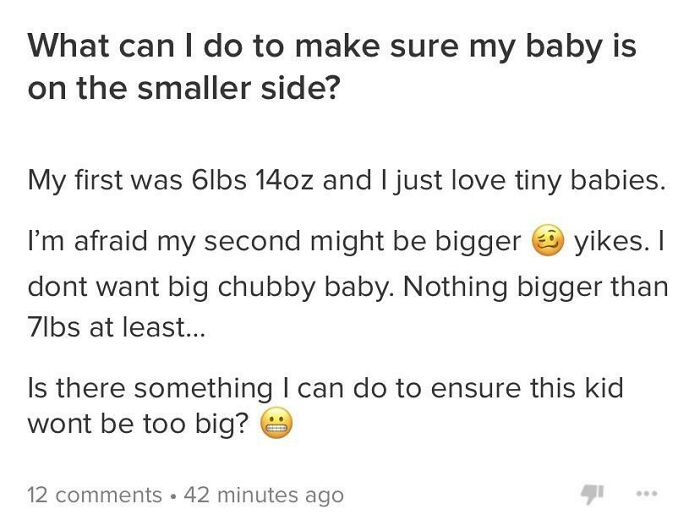 Text screenshot with comments expressing desire for a smaller baby. Keywords: ignorant-parents.