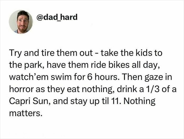 Parenting meme about taking kids to the park, riding bikes, and the irony of kids' endless energy.