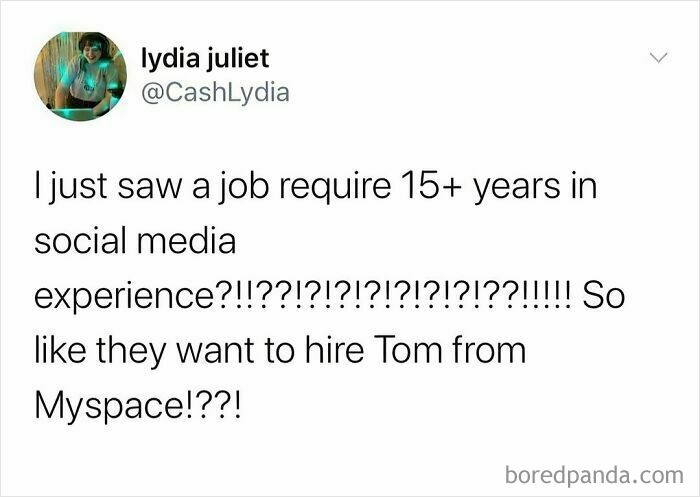 Funny post joking about a job requiring 15+ years social media experience, referencing Tom from Myspace.