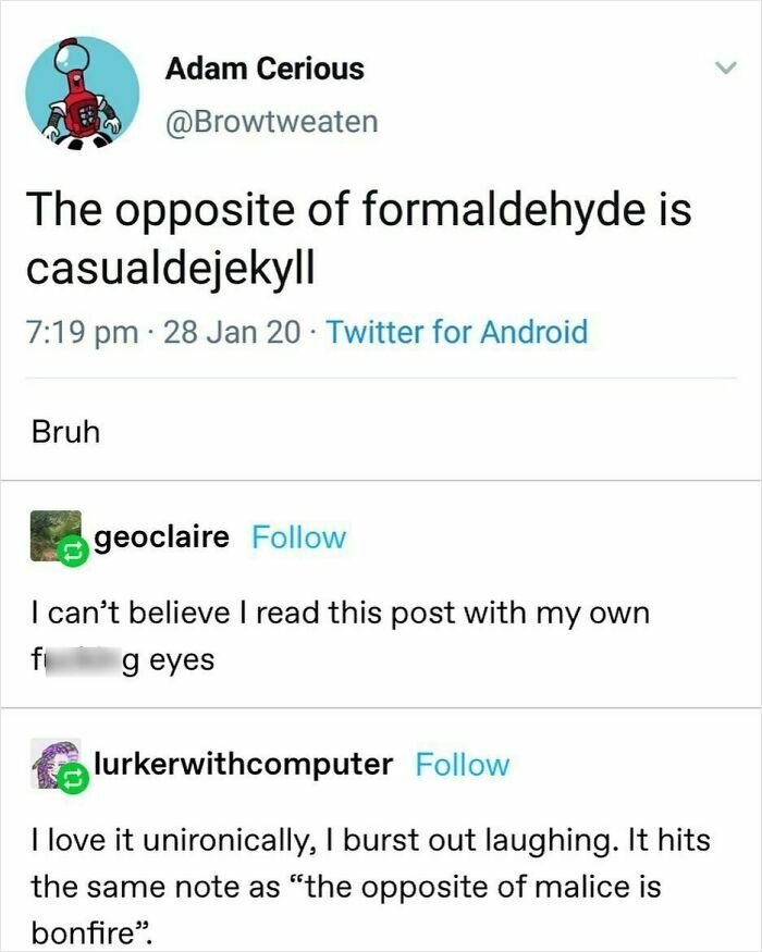 Funny meme about wordplay with "formaldehyde" and "casualdejekyll," sparking humorous reactions from commenters.