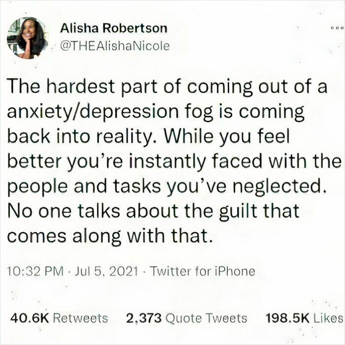 Tweet about anxiety and depression, discussing the challenge of returning to reality and associated guilt.