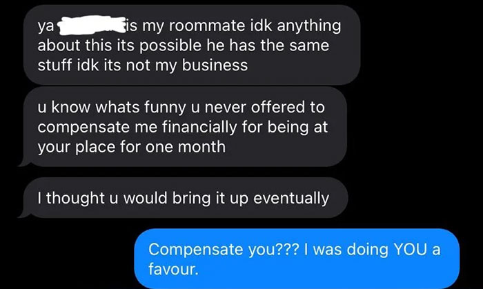 Text exchange about a roommate possibly taking items, discussing compensation for staying in an apartment.