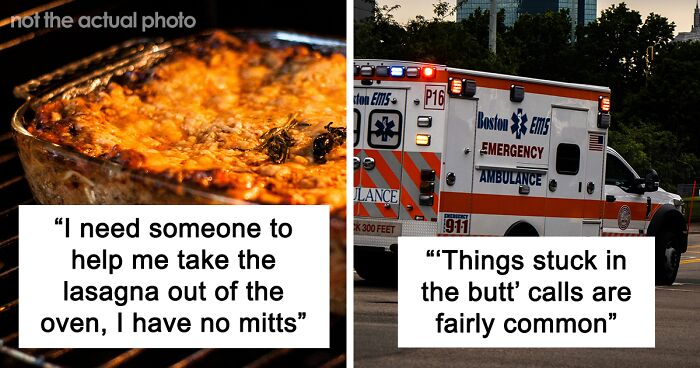 “I Need Someone To Help Me Take The Lasagna Out Of The Oven”: 50 Of The Stupidest 911 Calls