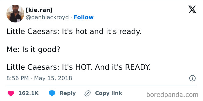 Hilarious meme about Little Caesars' "hot and ready" slogan, focusing on readiness over quality.