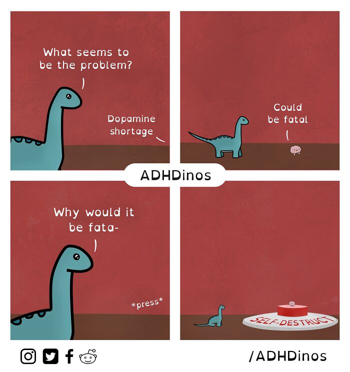 Cartoon dinosaur humorously discusses dopamine shortage with a "self-destruct" button by ADHdinos.