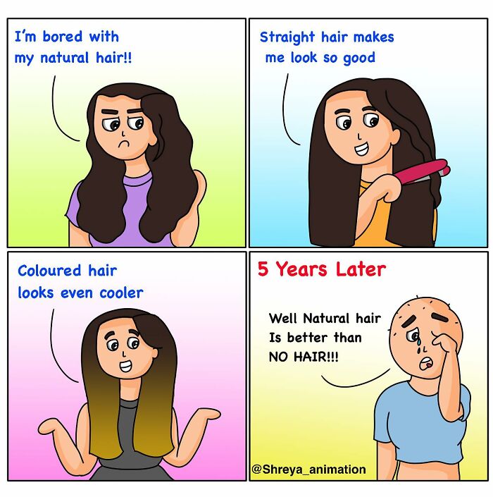 Comic illustrating the humor in everyday struggles of being a woman, focusing on hair changes over time.