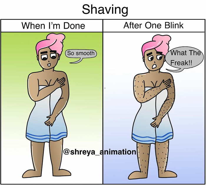 Comic illustrating the humor in everyday struggles of being a woman, showing hair regrowth right after shaving.