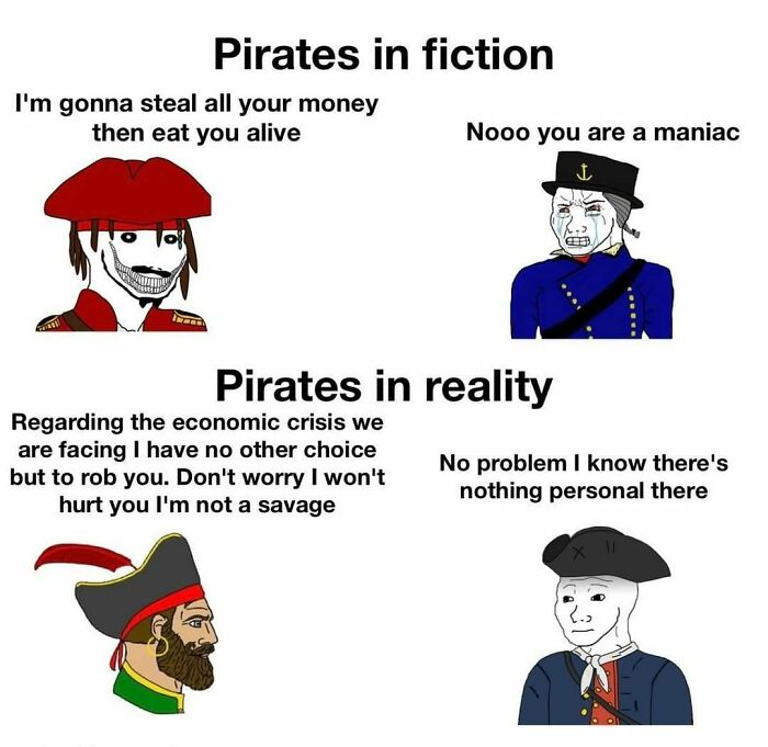 Funny meme comparing pirates in fiction versus reality with humorous dialogue.