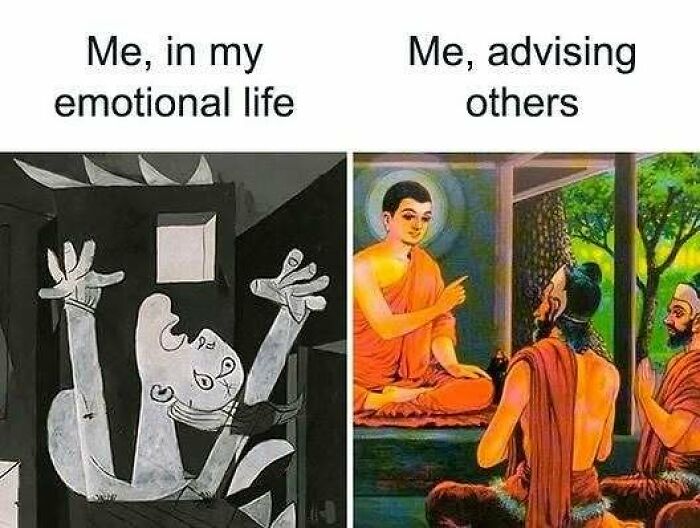 Relatable mental health meme contrasting emotional chaos with calm advice-giving.