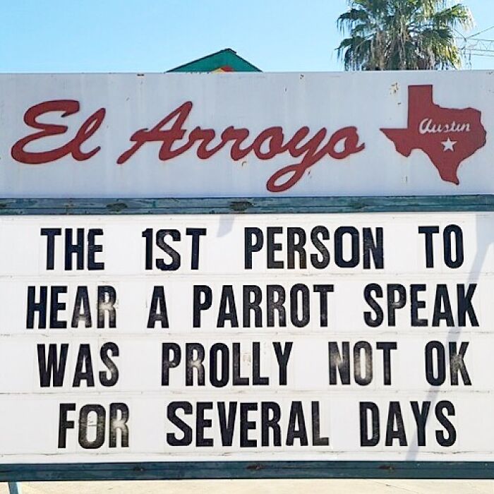 El Arroyo sign with humorous message about a parrot speaking, highlighting its iconic reputation in Austin.