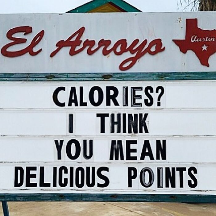 El Arroyo sign with humorous message about calories reading "I think you mean delicious points."