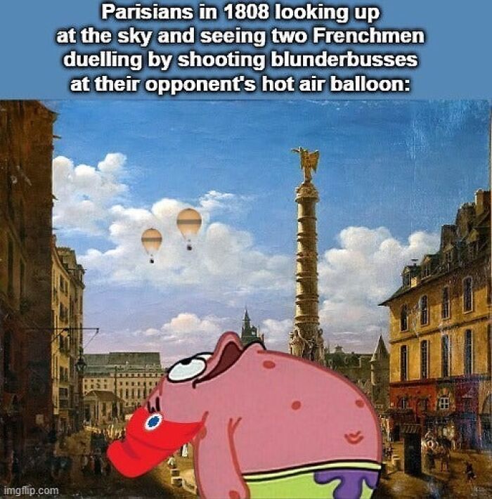 Funny meme depicting historical duel scene with hot air balloons and cartoon character looking up.