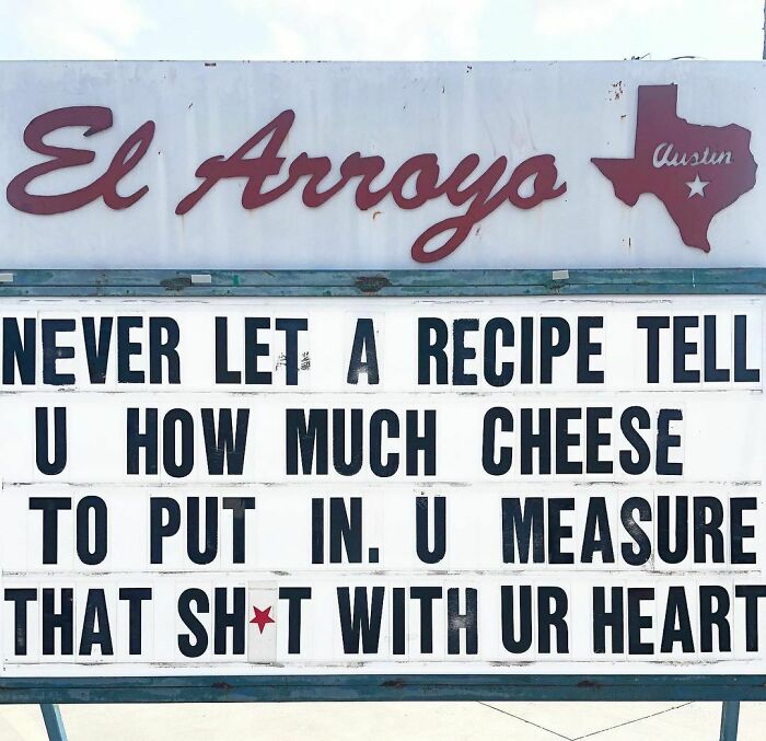 El Arroyo sign with humorous message about cheese measurement.